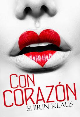 Reseña | Con Corazón, Shirin Klaus