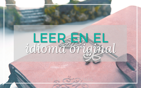 Leer en el idioma original Leer en el idioma original