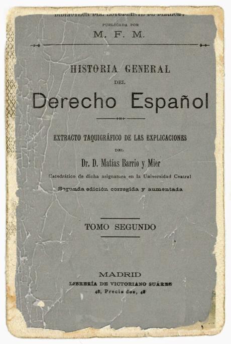 Historia General del Derecho Español (I)