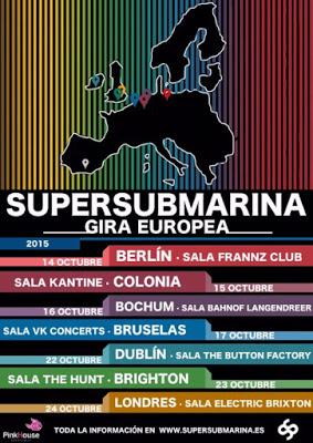 Gira Europea de SUPERSUBMARINA