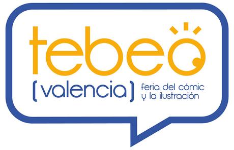 Tebeo Valencia - La gran fiesta del cómic y la ilustración, se celebrará en diciembre de 2015 Tebeo Valencia - La gran fiesta del cómic y la ilustración, se celebrará en diciembre de 2015