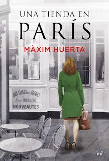 LAS RECOMENDACIONES DE BLOGSSIPGIRL. LIBROS: UNA TIENDA EN PARIS. MÀXIM HUERTA