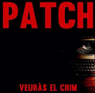 [Disco] Patch - Veuràs El Crim (2015)
