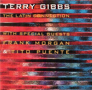 Terry Gibbs - The Latin Connection Terry Gibbs - The Latin Connection