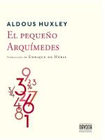 El pequeño Arquímedes. Aldous Huxley