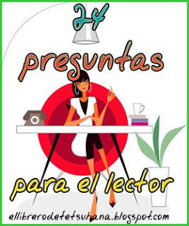 24 preguntas al lector 24 preguntas al lector