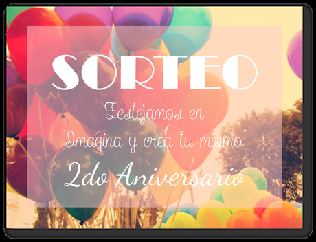 ¡Sorteo 2do Aniversario! ¡Sorteo 2do Aniversario!