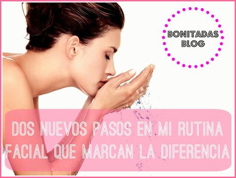 Dos Nuevos Pasos En Mi Rutina De Belleza Que Marcan La Diferencia Dos Nuevos Pasos En Mi Rutina De Belleza Que Marcan La Diferencia