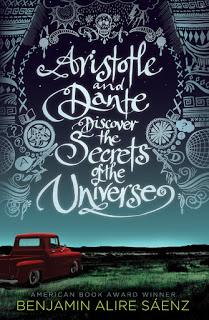Aristotle and Dante Discover the Secrets of the Universe, de Benjamin Alire Sáenz