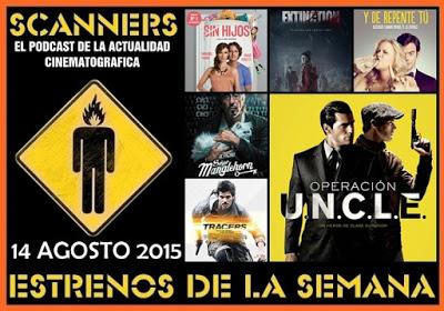 Estrenos de la Semana 14 de Agosto de 2015 y 2º Especial 2015 por el Podcast Scanners Estrenos de la Semana 14 de Agosto de 2015 y 2º Especial 2015 por el Podcast Scanners