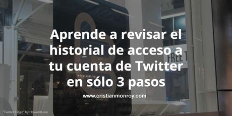 Aprende a revisar el historial de acceso a tu cuenta de Twitter en sólo 3 pasos Aprende a revisar el historial de acceso a tu cuenta de Twitter en sólo 3 pasos
