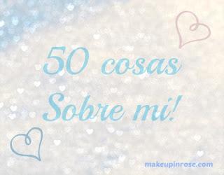 50 cosas sobre mi.