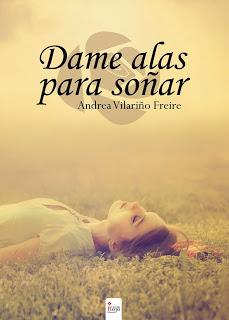 (#reseña) Dame alas para soñar, de Andrea Vilariño Freire