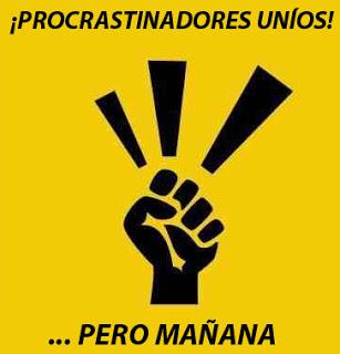 Adiós Procrastinación!!! Adiós Procrastinación!!!