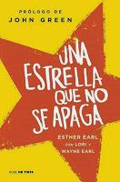 Una estrella que no se apaga, de Esther Earl