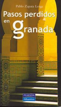 Pasos Perdidos en Granada [Reseña]