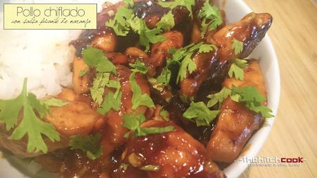POLLO CHIFLADO CON SALSA DE NARANJA PICANTE POLLO CHIFLADO CON SALSA DE NARANJA PICANTE
