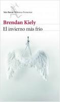 El invierno más frío. Brendan Kiely El invierno más frío. Brendan Kiely