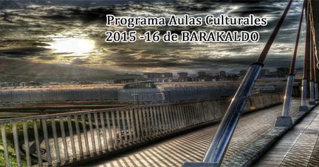 Programa Aulas  Culturales de Barakaldo 2015