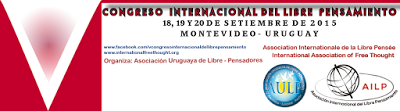 Proximo Congreso internacional del Libre Pensamiento en Uruguay