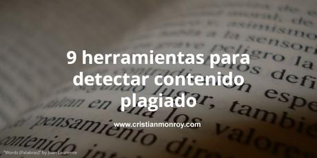 9 herramientas para detectar contenido plagiado 9 herramientas para detectar el contenido plagiado