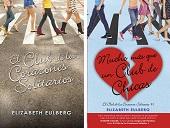Mucho más que un club de chicas, de Elizabeth Eulberg. Mucho más que un club de chicas, de Elizabeth Eulberg.