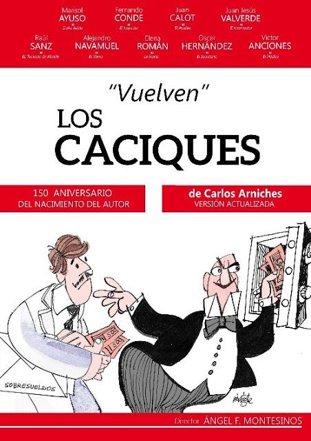 Los Caciques, de Carlos Arniches, se subirán al Teatro María Guerrero.