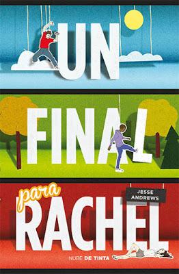 Reseña: Un final para Rachel, Jesse Andrews Reseña: Un final para Rachel, Jesse Andrews