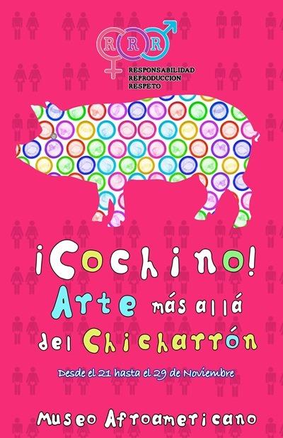 Convocatoria a participar en   ¡Cochino! Arte más allá del Chicharrón!