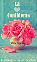 (#reseña) La confidente, de Chloe Santana