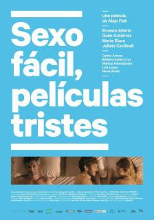 SEXO FÁCIL, PELÍCULAS TRISTES (España, Argentina; 2014) Comedia, Romántico, Melodrama