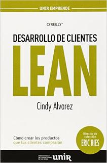 Desarrollo de clientes LEAN: Cómo crear los productos que tus clientes comprarán