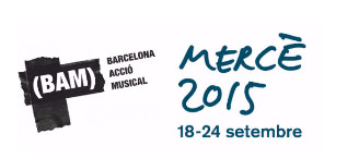 Guia para las Fiestas de La Mercè 2015 + BAM 2015 Guia para las Fiestas de La Mercè 2015 + BAM 2015
