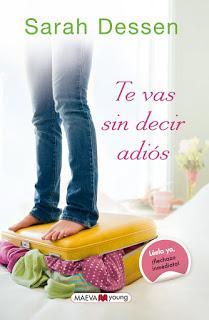 Reseña | Te vas sin decir adiós | Sarah Dessen | Editorial Océano