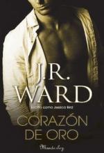 Corazón de oro - J.R. Ward Corazón de oro - J.R. Ward