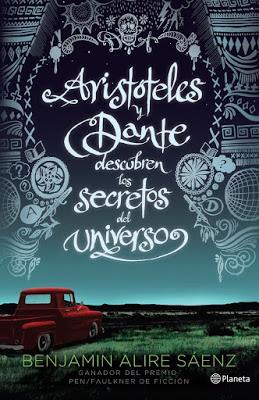 Reseña 'Aristóteles y Dante descubren los Secretos del Universo' de Benjamin Alire Sáenz