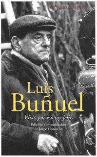 Buñuel. Vivo, por eso soy feliz