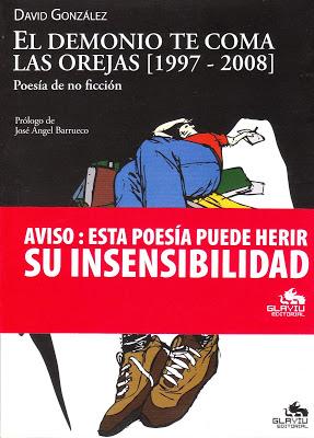 David González: Mañana, día 29, en el Bar Aleatorio: Lectura íntegra de El hombre de las suelas de viento & El demonio te coma las orejas: David González: Mañana, día 29, en el Bar Aleatorio: Lectura íntegra de El hombre de las suelas de viento & El demonio te coma las orejas: