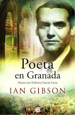 Poeta en Granada.Paseos con Federico García Lorca de Ian Gibson