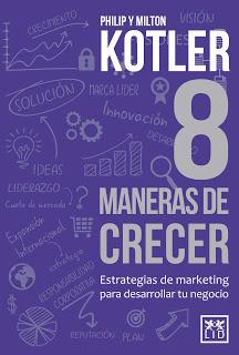 8 Maneras de crecer; Estrategias de marketing para desarrollar tu negocio