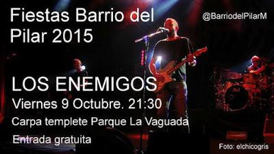 Conciertos gratis en las fiestas del Barrio del Pilar (Madrid) 2015: Los Enemigos, La Excepción, Martirio...