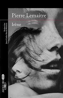 Reseña Irene - Pierre Lemaitre