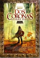 La novela Dos Coronas, lanzada.