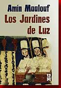 Amin Maalouf - Los Jardines De Luz Amin Maalouf - Los Jardines De Luz