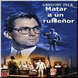 Matar A Un Ruiseñor Matar A Un Ruiseñor