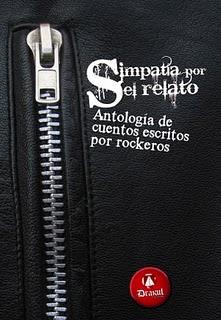 Simpatía por el relato. Antología de cuentos escritos por rockeros. Selección de Esteban Gutiérrez y Patxi Irurzun, de Varios Autores