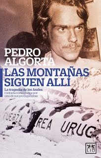 Las montañas siguen allí: La tragedia de los Andes contada como nunca por uno de sus protagonistas