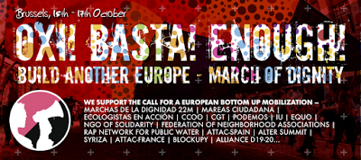 ¡BASTA!, ¡OXI!, ¡NO!, ¡ENOUGH! Construyamos otra Europa. ¡BASTA!, ¡OXI!, ¡NO!, ¡ENOUGH! Construyamos otra Europa.