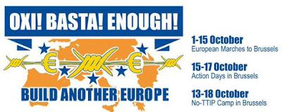 ¡BASTA!, ¡OXI!, ¡NO!, ¡ENOUGH! Construyamos otra Europa. ¡BASTA!, ¡OXI!, ¡NO!, ¡ENOUGH! Construyamos otra Europa.