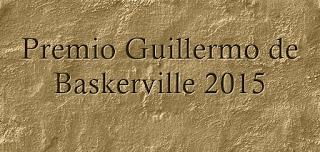 Premio Guillermo de Baskerville 2015 Premio Guillermo de Baskerville 2015